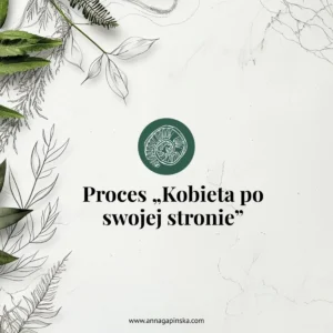 Proces „Kobieta po swojej stronie”